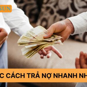 HƯỚNG DẪN TRẢ NỢ NHANH NHẤT